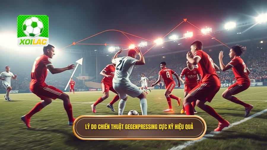 3. Lý do chiến thuật Gegenpressing cực kỳ hiệu quả